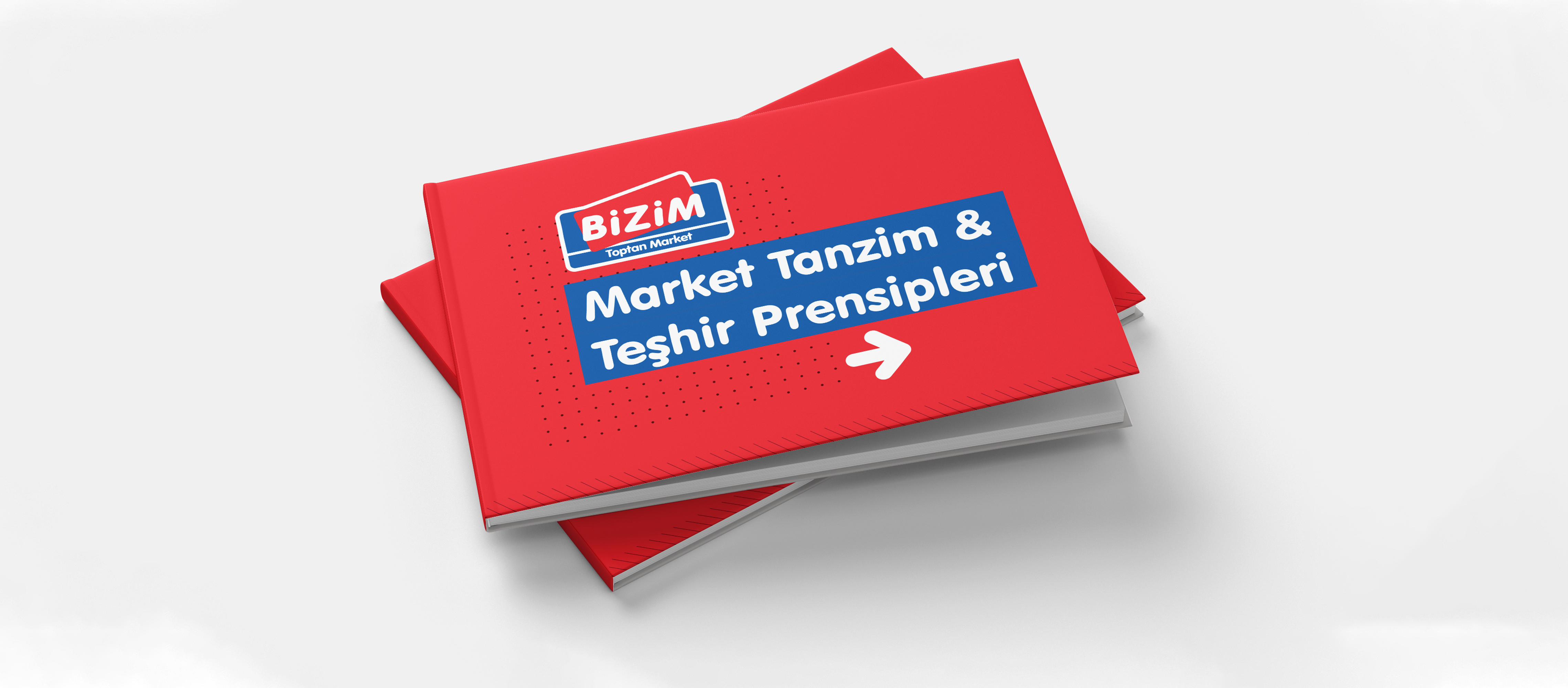 Bizim Toptan Tanzim & Teşhir Prensipleri Kitabı Tasarımı
